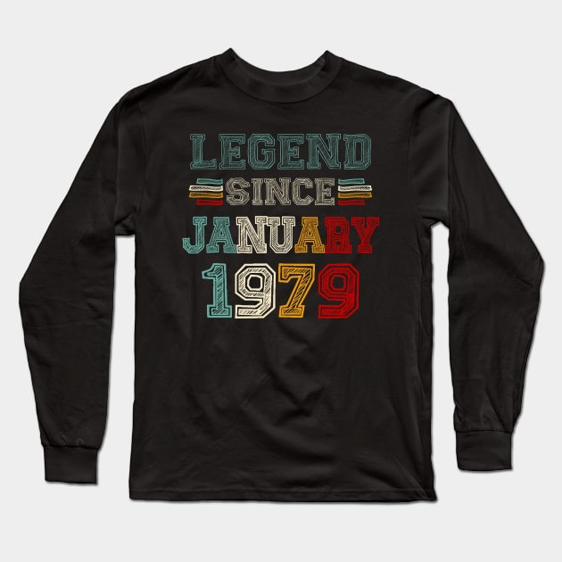 44 Years Old Legend Since January 1979 44th Birthday Long Sleeve T-Shirt by Mhoon 